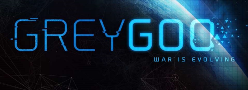 A Quick Look at Grey Goo