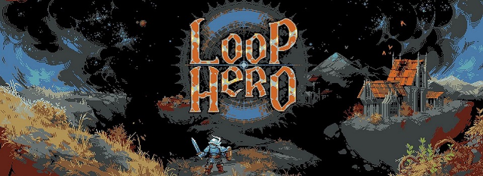 Loop Hero is Something Between a Clicker Game and a City Builder, and it Works