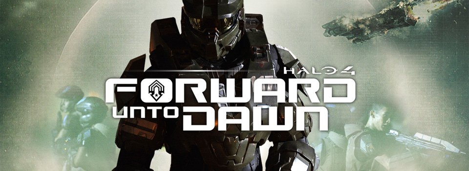 Halo 4 Forward Unto Dawn Full Trailer and Info