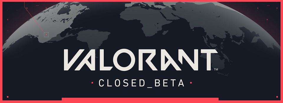 Valorant Closed Beta Launch Date, Details