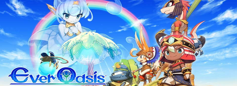 Nintendo Unveils New Ever Oasis Game Trailer at E3