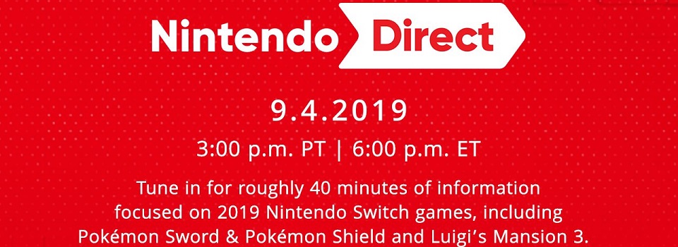 Watch the Nintendo Direct (September 4, 2019) Here