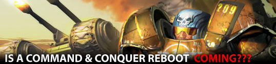 Is a Command & Conquer Reboot Coming?
