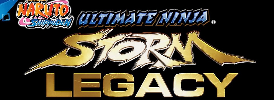 New Trailer for Naruto: Ultimate Ninja Storm Legacy