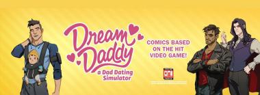 The Dream Daddy Dating Sim is Coming to Comic Books